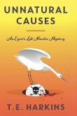 Unnatural Causes Unnatural Causes