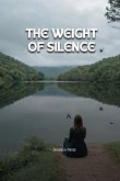 The Weight of Silence The Weight of Silence