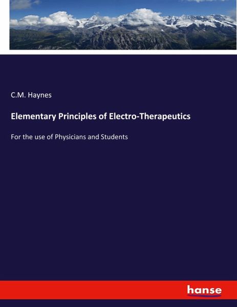 Elementary Principles of Electro-Therapeutics