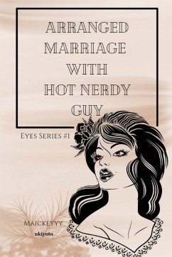 Arranged Marriage with Hot Nerdy Guy - Rosita Marie D. Medina