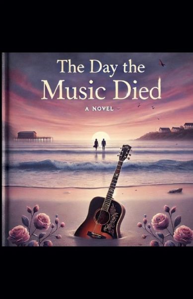 The Day the Music Died The Day the Music Died