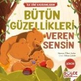 Bütün Güzellikleri Veren Sensin - Ilk Dini Kavramlarim - Sükür Bütün Güzellikleri Veren Sensin - Ilk Dini Kavramlarim - Sükür