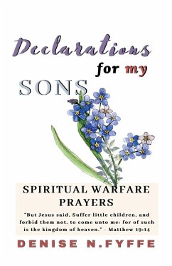 Declarations for My Sons - Fyffe, Denise N.