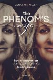 The Phenom's Wife The Phenom's Wife