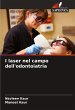 I laser nel campo dell'odontoiatria - Bild 1
