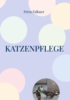 Katzenpflege - Falkner, Petra