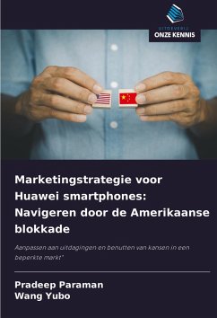 Cover Marketingstrategie voor Huawei smartphones: Navigeren door de Amerikaanse blokkade