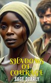 Shadows Of Courage
