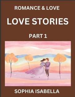 Romance & Love (Part 1) - Echoes of Romance, A Treasure Trove of Timeless Fictional Short Stories Cover Romance & Love (Part 1) - Echoes of Romance, A Treasure Trove of Timeless Fictional Short Stories