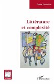 Littérature et complexité Littérature et complexité