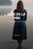 L'île de la paix L'île de la paix