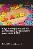 Czynniki wp¿ywaj¿ce na zarz¿dzanie programami nauczania ECDE Czynniki wp¿ywaj¿ce na zarz¿dzanie programami nauczania ECDE