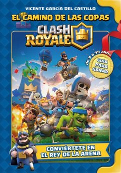 Cover CLASH ROYALE: El camino de las copas