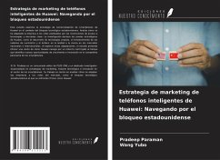 Cover Estrategia de marketing de teléfonos inteligentes de Huawei: Navegando por el bloqueo estadounidense