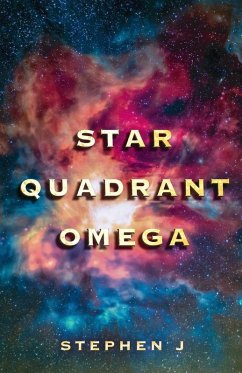 Star Quadrant Omega - J, Stephen Star Quadrant Omega - J, Stephen