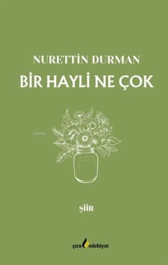 Bir Hayli Ne Cok - Durman, Nurettin