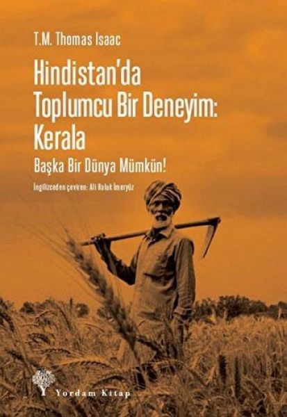 Hindistanda Toplumcu Bir Deneyim Kerala Hindistanda Toplumcu Bir Deneyim Kerala