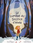 La Lumière du Solstice d'Hiver La Lumière du Solstice d'Hiver