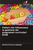 Fattori che influenzano la gestione dei programmi curriculari ECDE