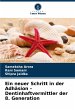 Ein neuer Schritt in der Adhäsion -... - Bild 1