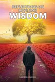 Reflections on Love and Wisdom Reflections on Love and Wisdom