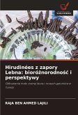 Hirudinées z zapory Lebna: bioró¿norodno¿¿ i perspektywy