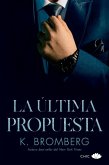 Ultima Propuesta, La (Serie Sin 3) Ultima Propuesta, La (Serie Sin 3)