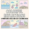 Colorful Reflections - Bild 1
