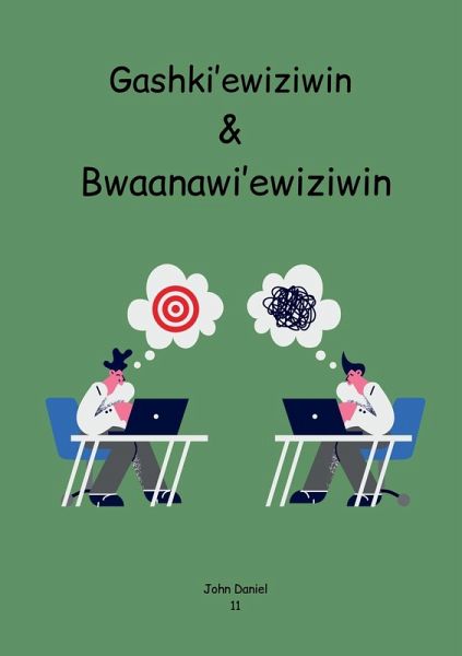 Gashki'ewiziwin & Bwaanawi'ewiziwin