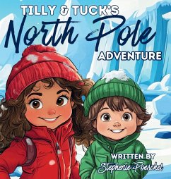 Tilly & Tuck's North Pole Adventure Cover Tilly & Tuck's North Pole Adventure