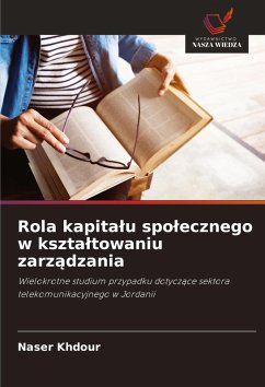 Cover Rola kapita¿u spo¿ecznego w kszta¿towaniu zarz¿dzania