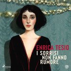 I sorrisi non fanno rumore (MP3-Download)