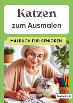 Cover Katzen zum Ausmalen - Malbuch für Senioren
