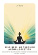 Self-Healing Through Autosuggestion - Bild 1