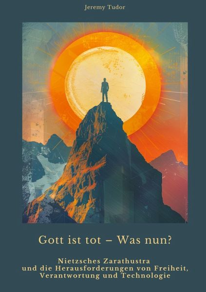Gott ist tot - Was nun?