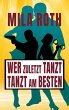 Wer zuletzt tanzt, tanzt am besten - Bild 1