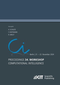 Proceedings - 34. Workshop Computational Intelligence: Berlin, 21.-22. November 2024