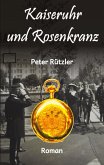 Kaiseruhr und Rosenkranz Kaiseruhr und Rosenkranz