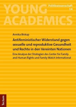 Cover Antifeministischer Widerstand gegen sexuelle und reproduktive Gesundheit und Rechte in den Vereinten Nationen