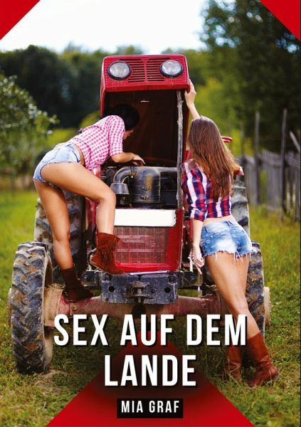 Sex auf dem Lande Sex auf dem Lande