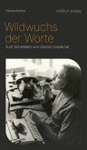 Wildwuchs der Worte Wildwuchs der Worte