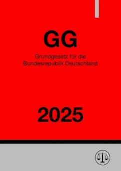 Grundgesetz für die Bundesrepublik Deutschland - GG 2025 Cover Grundgesetz für die Bundesrepublik Deutschland - GG 2025