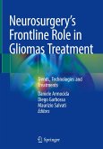 Neurosurgery's Frontline Role in Gliomas Treatment