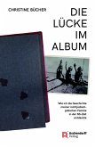 Die Lücke im Album Die Lücke im Album