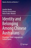 Identity and Belonging Among Chinese Australians