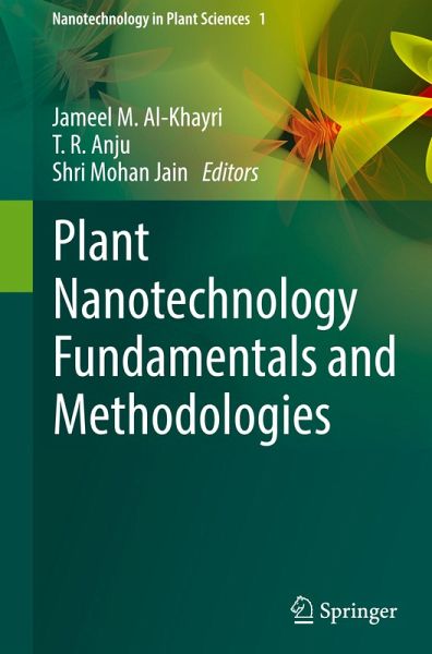 Plant Nanotechnology Fundamentals and Methodologies