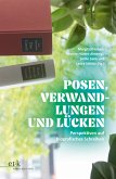 Posen, Verwandlungen und Lücken Posen, Verwandlungen und Lücken
