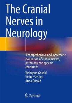 The Cranial Nerves in Neurology - Grisold, Wolfgang;Struhal, Walter;Grisold, Anna