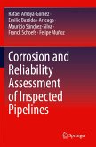 Corrosion and Reliability Assessment of Inspected Pipelines