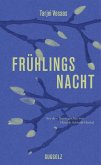 Frühlingsnacht Frühlingsnacht